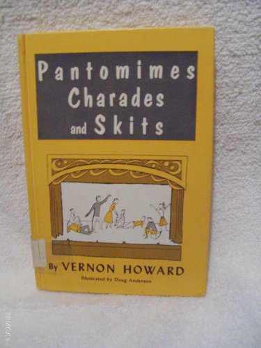 Pantomimes, Charades and Skits