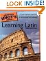 The Complete Idiot's Guide to Learning Latin, 3rd Edition