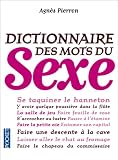 Le dictionnaire des mots du sexe