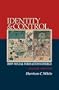 Identity and Control: How Social Formations Emerge (Second Edition)