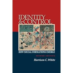 Identity and Control How Social Formations Emerge 2e: How Social Formations Emerge (Second Edition)