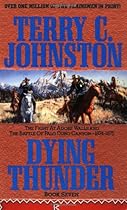 Dying Thunder: The Fight at Adobe Walls & The Battle of Palo Duro Canyon, 1874-1875 (Plainsmen )