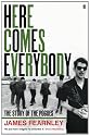 Here Comes Everybody: The Story of the Pogues