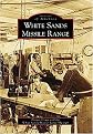 White Sands Missile Range, (NM) (Images of America Series) (Paperback)