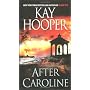After Caroline by Kay Hooper