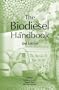 The Biodiesel Handbook, Second Edition