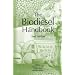 The Biodiesel Handbook, Second Edition