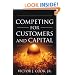 Competing for Customers and Capital