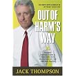 Out of Harm's Way ~ Jack Thompson