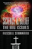 Science & belief : the big issues