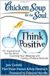 Chicken Soup for the Soul: Think Posi...