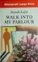 Walk into My Parlour