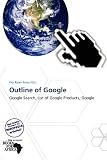 Outline of Google