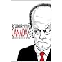 Canada and Other Matters of Opinion by Rex Murphy