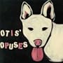 Otis Opuses