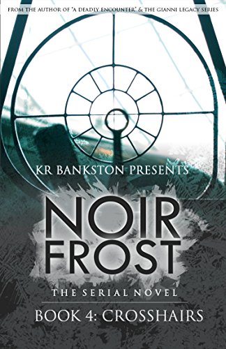 Crosshairs (Noir Frost Book 4)