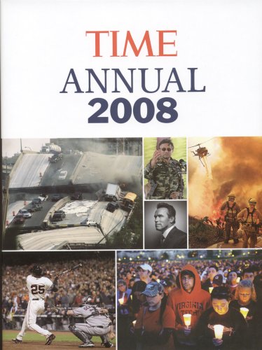 Time: Annual 2008 (Time Annual: The Year in Review)