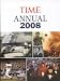 Time: Annual 2008 (Time Annual: The Year in Review)
