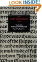 The New Testament: Tyndale Bible, 1526 New Testament - Original Spelling Edition