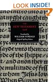 The New Testament: Tyndale Bible, 1526 New Testament - Original Spelling Edition
