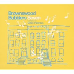 Gilles Peterson Presents Brownswood Bubblers Seven