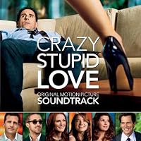 Crazy, Stupid, Love: Original Motion Picture Soundtrack
