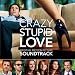 Crazy, Stupid, Love: Original Motion Picture Soundtrack