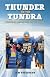 Thunder on the Tundra