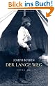 Der lange Weg: Roman