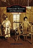 Choctaw Nation of Oklahoma (OK) (Images of America)