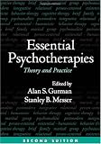 Essential Psychotherapies, Second Edition: Theory and Practice