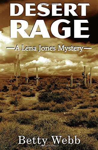 desert rage a lena jones mystery lena jones series