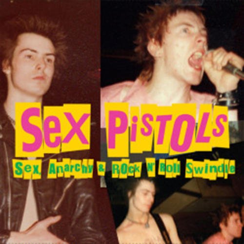 Album Art for Sex, Anarchy & Rock N' Roll Swindle by Sex Pistols
