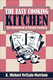 Books : The Easy Cooking Kitchen: The Guidebook to Simple Cooking
