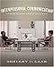Interpersonal Communication: Competence and Contexts (MyCommunicationLab Series) by Shelley D. Lane ISBN 0205453597
