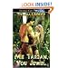 Me Tarzan You Jewel