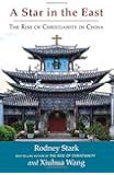 A Star in the East: The Rise of Christianity in China
