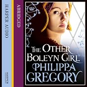 The Other Boleyn Girl: Boleyn, Book 1 | Philippa Gregory