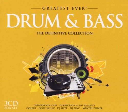Greatest Ever Drum N Bass Goldie, Generation Dub, DJ Friction & Nu Balance, Dope Skillz, DJ Hype, DJ Zinc, Mental Power