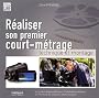 R�aliser son premier court-m�trage