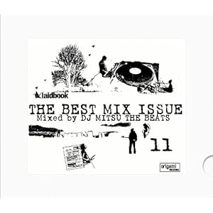 【クリックで詳細表示】laidbook11： The Best MIX ISSUE Mixd by DJ MITSU THE BEATS