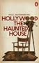 Hollywood: the Haunted House