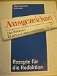 Rezepte f�r die Redaktion. Das Beste aus 25 Jahren Lokaljournalismus