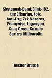 Skatepunk-Band: Blink-182, the Offspring, Nofx, Anti-Flag, Zsk, Venerea, Pennywise, Lagwagon, Gang Green, Satanic Surfers, Millencolin (German Edition)