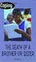 Coping With the Death of a Brother or Sister