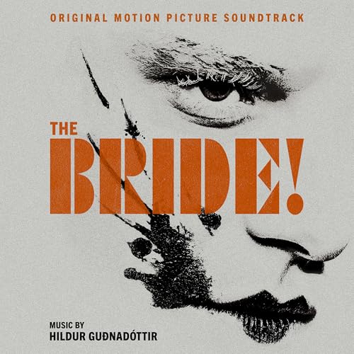 The Bride! (Original Motion Picture Soundtrack) ヒドゥル・グドナドッティル