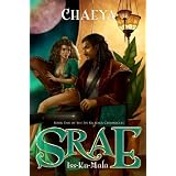 Srae Iss-Ka-Mala (The Iss-Ka-Mala Chronicles) ~ Chaeya