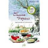 Cucina vegana: Vegan genie�en auf italienische Artvon "Heike K�gler-Anger"
