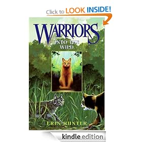 Warriors #1: Into the Wild: Warriors Series, Book 1