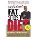 Extreme Fat Smash Diet